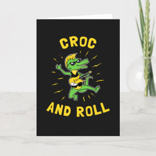 Croc And Roll Card