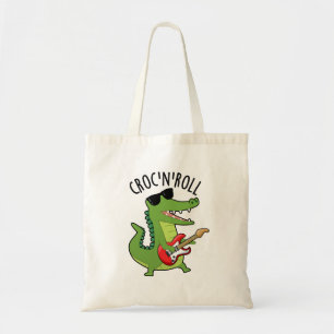 Croc N Roll Funny Crocodile Puns Tote Bag