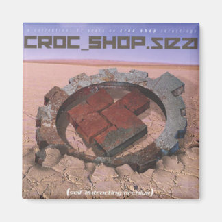 CROC SHOP “Best Of” CD Cover Magnet