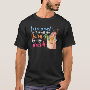 Crochet All The Yarn Crocheter Crafter T-Shirt