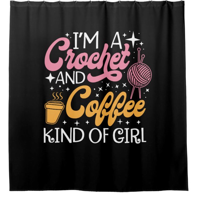 Crochet And Coffee Shower Curtain (Front)