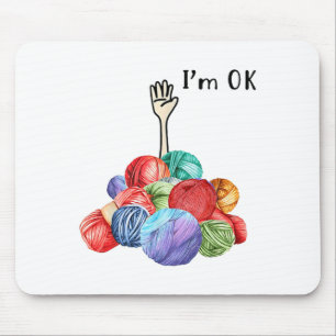 Crochet And Knitting Im Ok Mouse Mat