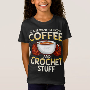 Crochet Coffee And Lover Knitter T-Shirt