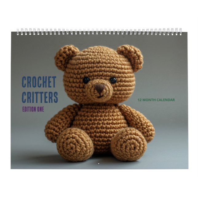 Crochet Critters: Edition One Calendar (Cover)
