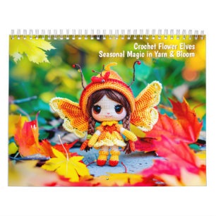 Crochet Flower Elves Calendar – Seasonal Magi