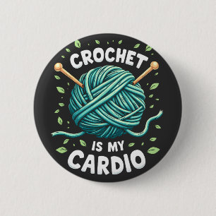 Crochet is my cardio Sewing yarn Fitness 6 Cm Round Badge