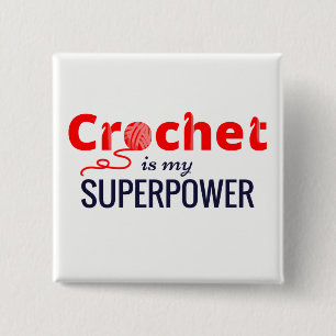 Crochet is My Superpower in Red 15 Cm Square Badge