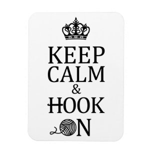 Crochet Keep Calm Hook On Crafts Magnet