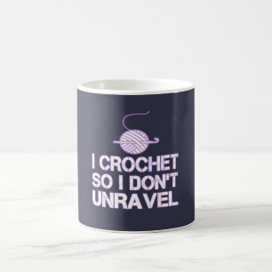 Crochet So I Don't Unravel Coffee Mug