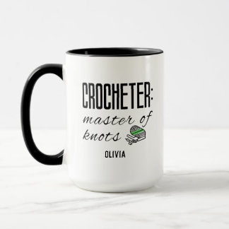 Crocheter Master of Knots Funny Cute Mug