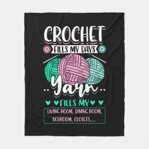 Crocheting - Crochet Fills My Days Fleece Blanket