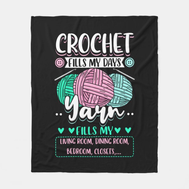 Crocheting - Crochet Fills My Days Fleece Blanket (Front)