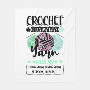 Crocheting - Crochet Fills My Days Fleece Blanket
