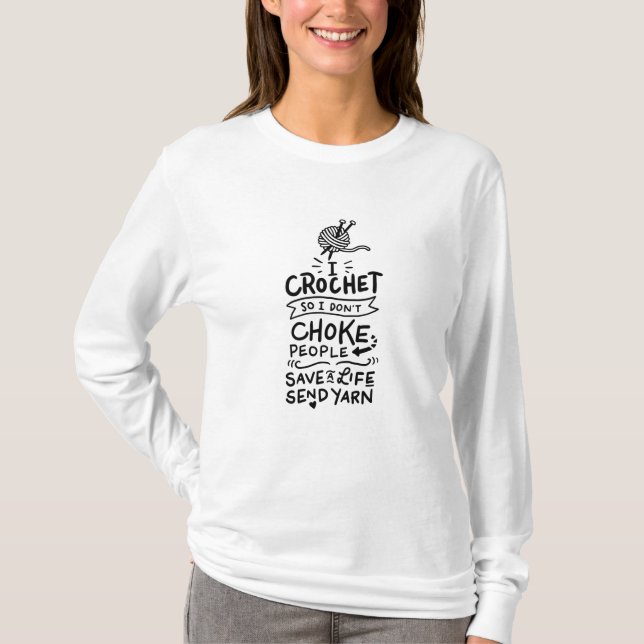 Crocheting Crocheter Gift T-Shirt (Front)