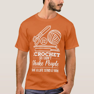 Crocheting Crocheter Yarn T-Shirt