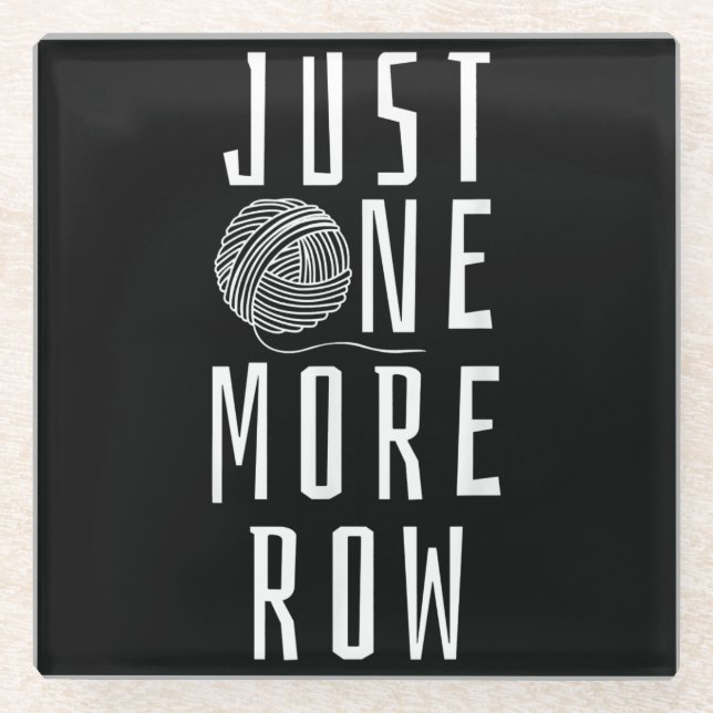 Crocheting Funny Saying Yarn Gift Glass Coaster (Front)