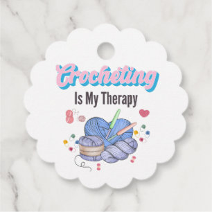 Crocheting Is My Therapy Yarn Art Favour Tags