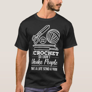 Crocheting Knitting Gift T-Shirt