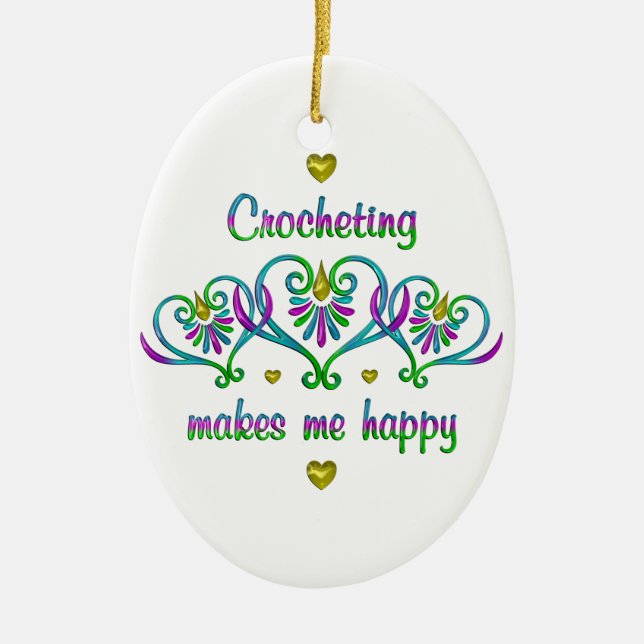 Crocheting Makes Me Happy Ceramic Tree Decoration (Front)