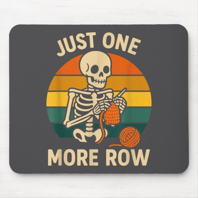 Crocheting More Crochet Just Skeleton Lover Knitti Mouse Mat (Front)