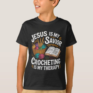 Crocheting Religious Christian Jesus God Crocheter T-Shirt