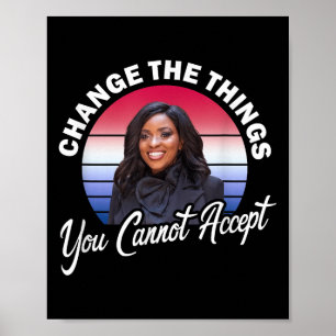 Crockett Change The Things You Cannot Accept  Poster