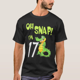 Crocodile Dancing Happy My Birthday Oh Snap Im 17  T-Shirt