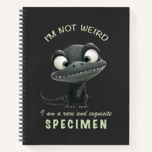 Crocodile I'm Not Weird I'm A Rare and Exquisite Notebook