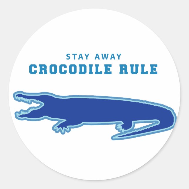 Crocodile Rule (Blue) Classic Round Sticker (Front)