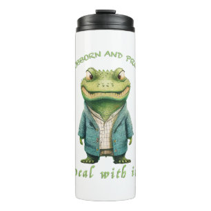Crocodile Stubborn Deal With It Cute Adorable Fun Thermal Tumbler