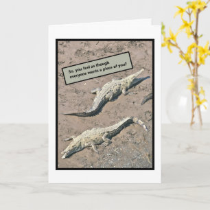 Crocodiles/ Friendship & Support With Humour Card