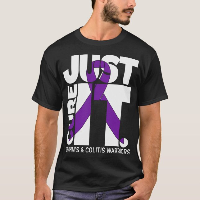 Crohns Awareness And Colitis Just Cure It T-Shirt (Front)
