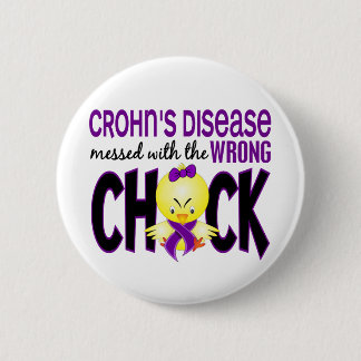 Crohn's Disease Messed With The Wrong Chick 6 Cm Round Badge