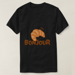 Croissant 🥐 bonjour  T-Shirt