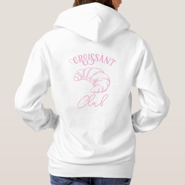 Croissant Club French Breakfast Hoodie (Back)