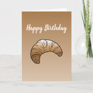 Croissant on Folded Greeting Birthday Card