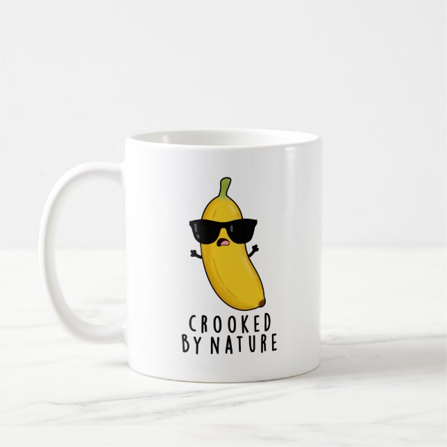Crooked By Nature Funny Banana Pun  Coffee Mug (Left)