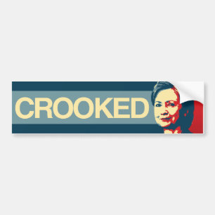 CROOKED HILLARY - Anti-Hillary Propaganda - - Bumper Sticker