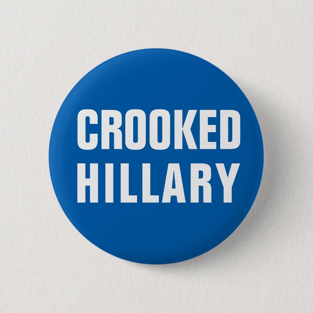Crooked Hillary Clinton 6 Cm Round Badge (Front)