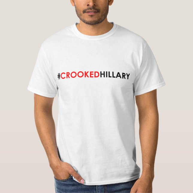 Crooked Hillary T-Shirt #CROOKEDHILLARY (Front)