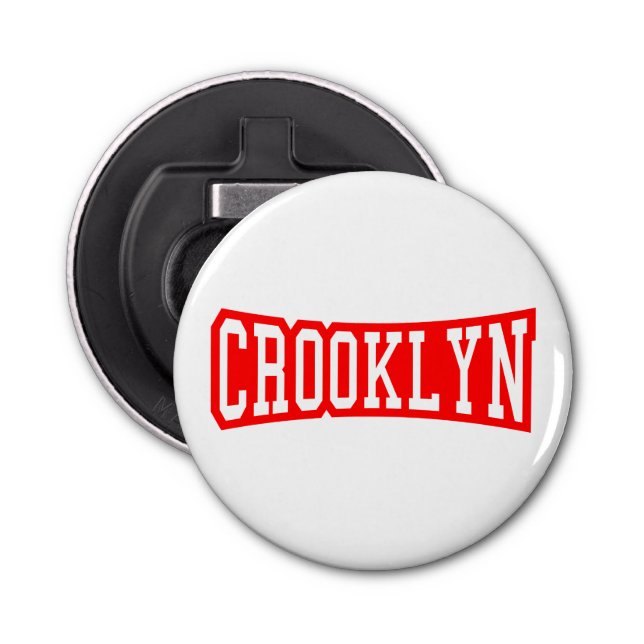 CROOKLYN, NYC BOTTLE OPENER (Front)