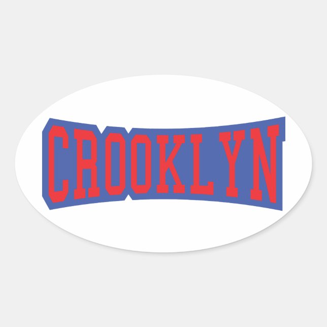 CROOKLYN, NYC OVAL STICKER (Front)