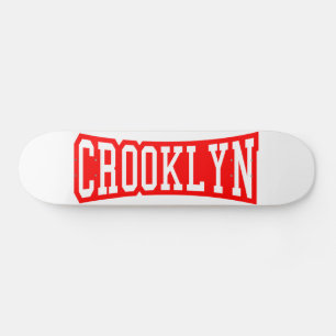 CROOKLYN, NYC SKATEBOARD