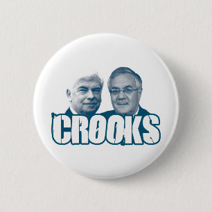 CROOKS: Chris Dodd and Barney Frank 6 Cm Round Badge