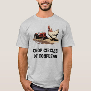 Crop Circles of Confusion Funny Farmer Quote T-Shirt