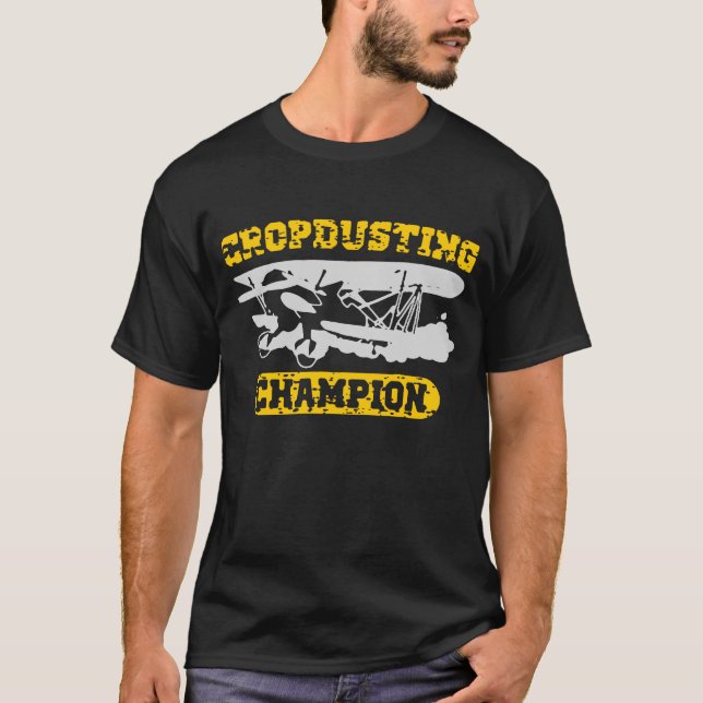 crop dusting champion T-Shirt (Front)