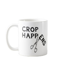 Crop Happens Coffee Mug