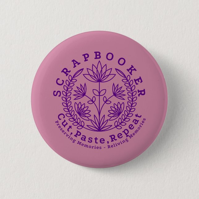 Cropper Scrapbook Crafter 6 Cm Round Badge (Front)