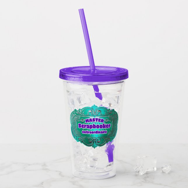 Cropper Scrapbook Crafter  Acrylic Tumbler (Front Ice)