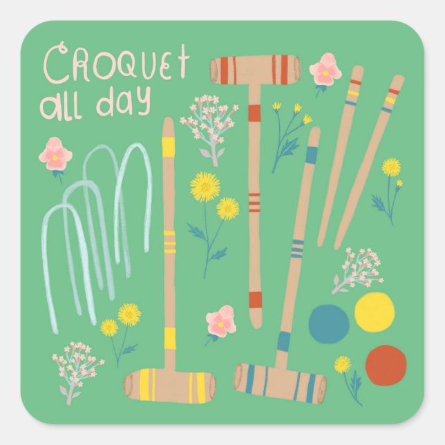 CROQUET ALL DAY Lawn Games Fun Cute Square Sticker (Front)